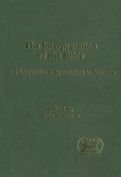 The Interpretation of the Bible : The International Symposium in Slovenia