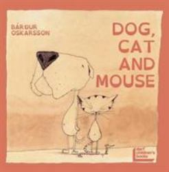 Dog, Cat and Mouse