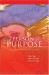 A Person of Purpose : Lessons in Life from God's People