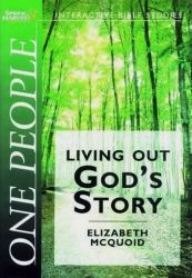 One People : Living Out God's Story