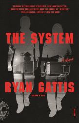 The System : A Novel