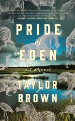 Pride of Eden : A Novel