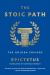 The Stoic Path : The Golden Sayings