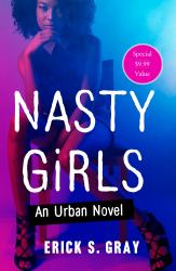 Nasty Girls : An Urban Novel