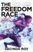 The Freedom Race The Freedom Race