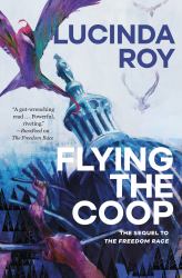 Flying the Coop : The Dreambird Chronicles, Book Two