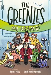 The Greenies: No Drama