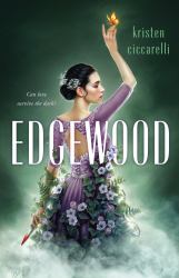 Edgewood : A Novel