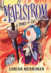 Maelstrom : A Prince of Evil