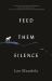 Feed Them Silence Feed Them Silence