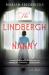 The Lindbergh Nanny : A Novel
