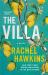 The Villa : A Novel The Villa : A Novel