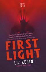 First Light : A Novel