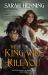 The King Will Kill You : The Kingdoms of Sand and Sky, Book Three