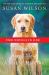 The Dog Who Saved Me : A Novel The Dog Who Saved Me : A Novel