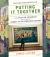 Putting It Together : How Stephen Sondheim and I Created Sunday in the Park with George