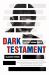Dark Testament : Blackout Poems Dark Testament : Blackout Poems
