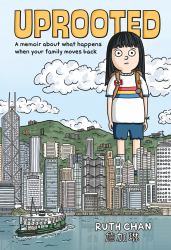 Uprooted : A Memoir about What Happens When Your Family Moves Back