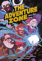 The Adventure Zone : Story and Song