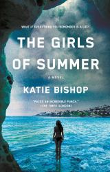 The Girls of Summer : A Novel