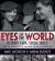 Eyes of the World : Robert Capa, Gerda Taro, and the Invention of Modern Photojournalism