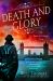Death and Glory : A Barker and Llewelyn Novel