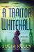 A Traitor in Whitehall : A Mystery