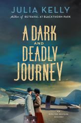 A Dark and Deadly Journey : An Evelyne Redfern Mystery