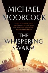 The Whispering Swarm : Book One of the Sanctuary of the White Friars