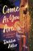 Come As You Are : A Novel Come As You Are : A Novel