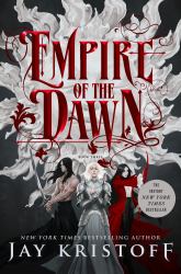 Empire of the Dawn : Book Three