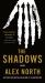 The Shadows : A Novel The Shadows : A Novel