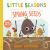 Little Seasons : Spring Seeds