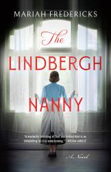 The Lindbergh Nanny : A Novel