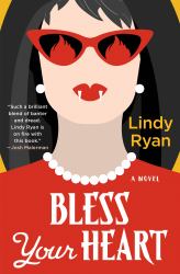 Bless Your Heart : A Novel