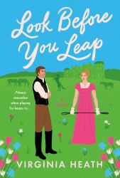 Look Before You Leap : A Novel