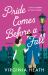 Pride Comes Before a Fall : A Novel