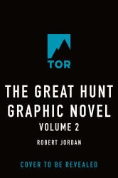 The Great Hunt: the Graphic Novel, Volume Two