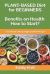 PLANT-BASED DIET for BEGINNERS Benefits on Health How to Start? : + Cookbook with 50 High-Protein Recipes