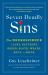 Seven Deadly Sins : The Biology of Being Human