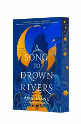 A Song to Drown Rivers : A Novel