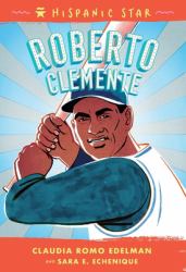 Hispanic Star : Roberto Clemente