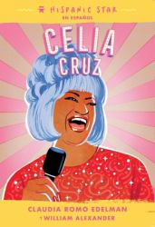 Hispanic Star en Español : Celia Cruz