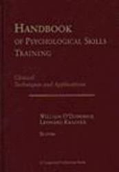 Handbook of Psychological Skills Training : Clinical Techniques and Applications