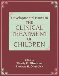 Developmental Issues in the Clinical Treatment of Children