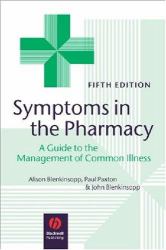 Symptoms in the Pharmacy : A Guide to the Management of Common Illness