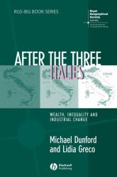 After the Three Italies : Wealth, Inequality and Industrial Change