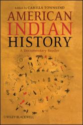 American Indian History : A Documentary Reader