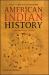 American Indian History : A Documentary Reader