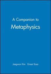 A Companion to Metaphysics
